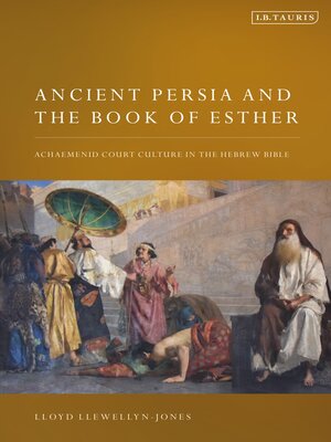cover image of Ancient Persia and the Book of Esther